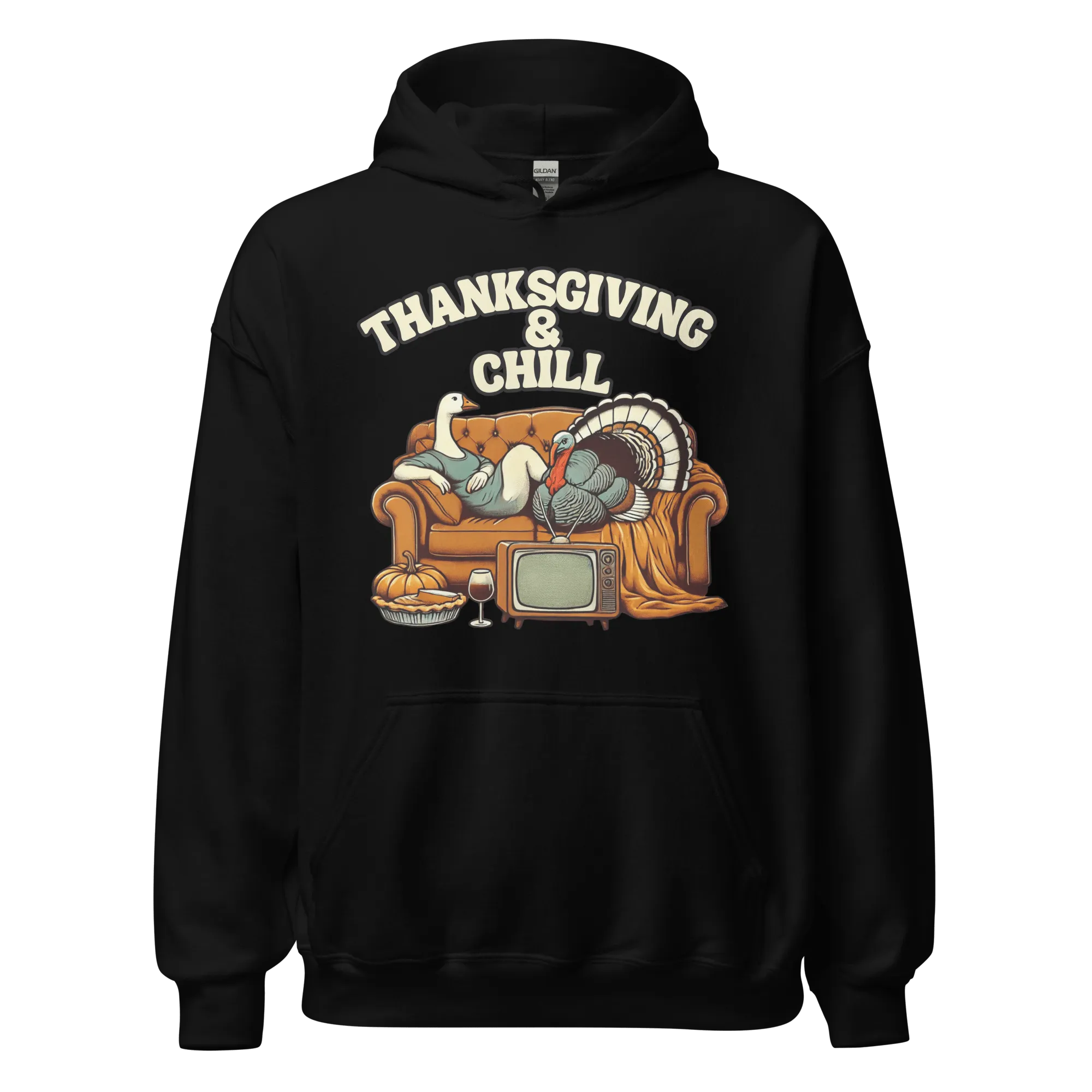 Thanksgiving Hoodie - Thanksgiving & Chill