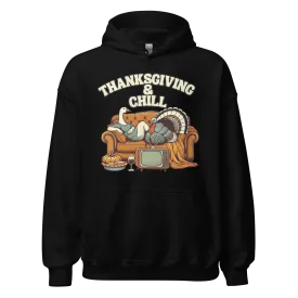Thanksgiving Hoodie - Thanksgiving & Chill
