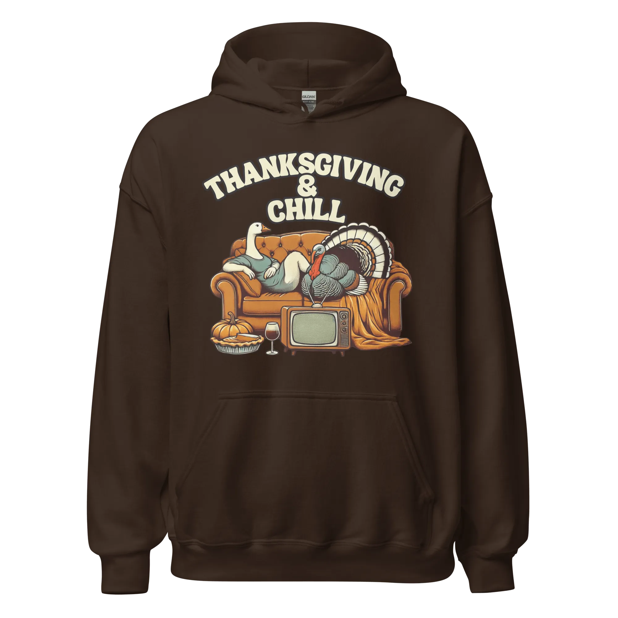 Thanksgiving Hoodie - Thanksgiving & Chill