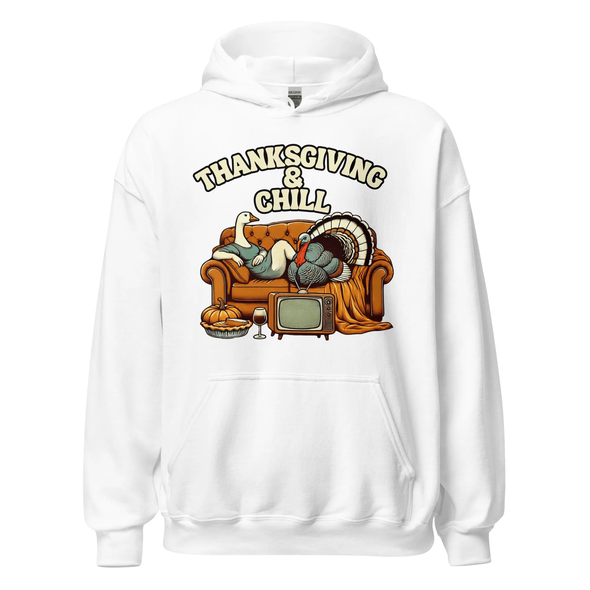 Thanksgiving Hoodie - Thanksgiving & Chill